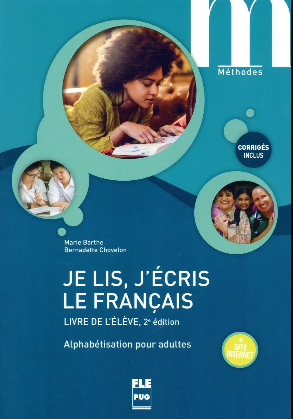 Je lis, j'écris le français : livre de l'élève (2e éd.) Marie Barthe et Bernadette Chovelon