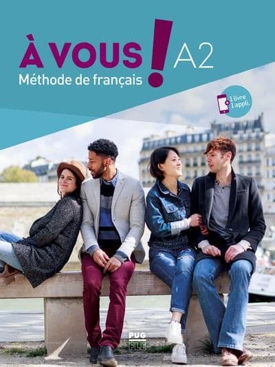 À vous ! : méthode de français : A2