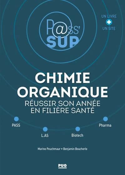 Chimie organique : réussir son année en filière santé : Pass, L.AS, biotech, pharma