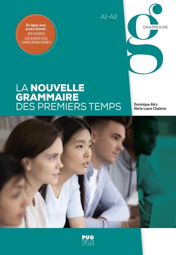 La nouvelle grammaire des premiers temps : A1-A2