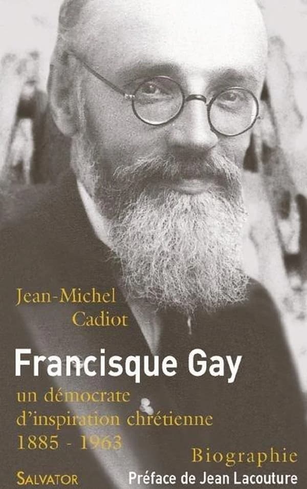 Francisque Gay (1885-1963) : et les démocrates d'inspiration chrétienne