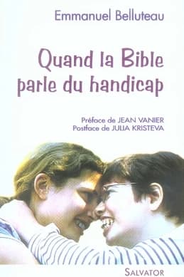 Quand la Bible parle du handicap : un autre regard