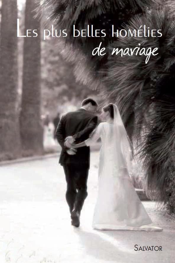 "Mon bien-aimé est à moi et je suis à lui" : homélies de mariage