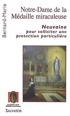 Notre-Dame de la Médaille miraculeuse : neuvaine pour solliciter une protection particulière