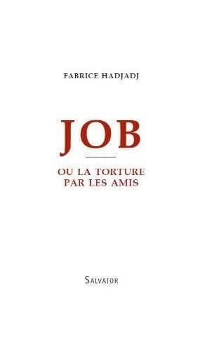 Job ou La torture par les amis : théâtre
