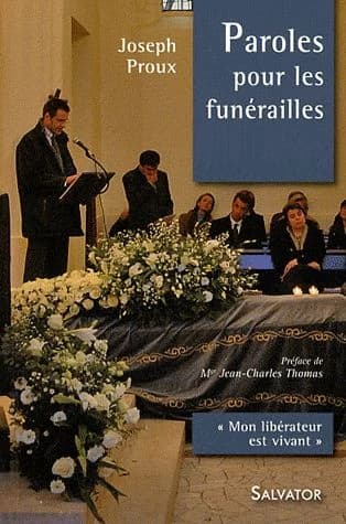 Paroles pour les funérailles : "mon libérateur est vivant"