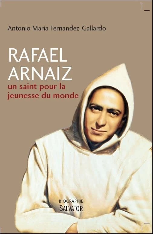 Rafael Arnaiz : un saint pour la jeunesse du monde