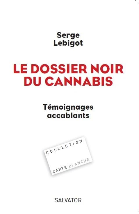 Le dossier noir du cannabis : témoignages accablants