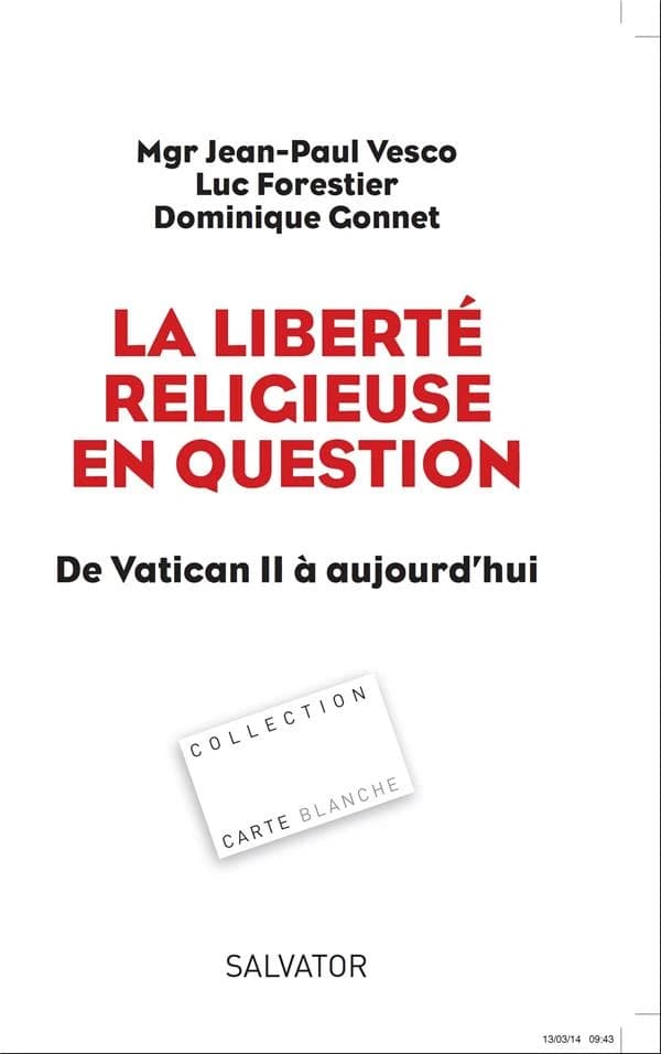 La liberté religieuse en question : de Vatican II à aujourd'hui