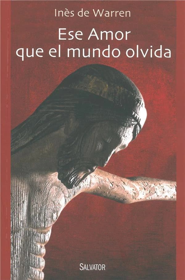 Ese amor que el mundo olvida