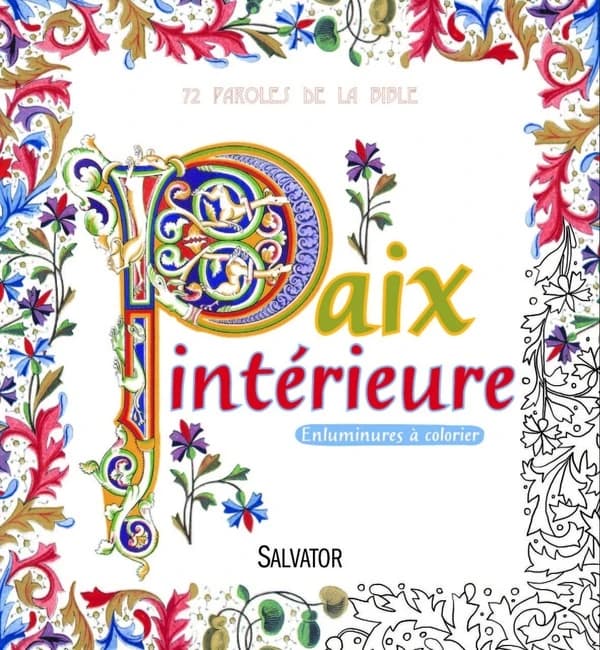 Paix intérieure : 72 Paroles de la Bible : enluminures à colorier : [album à colorier]
