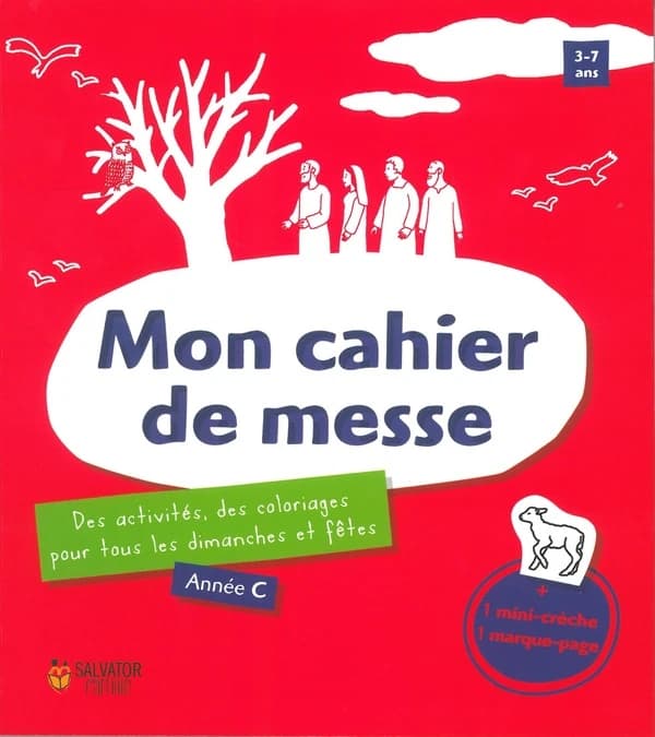 Mon cahier de messe ; année C ; des activités, des coloriages pour tous les dimanches et fêtes
