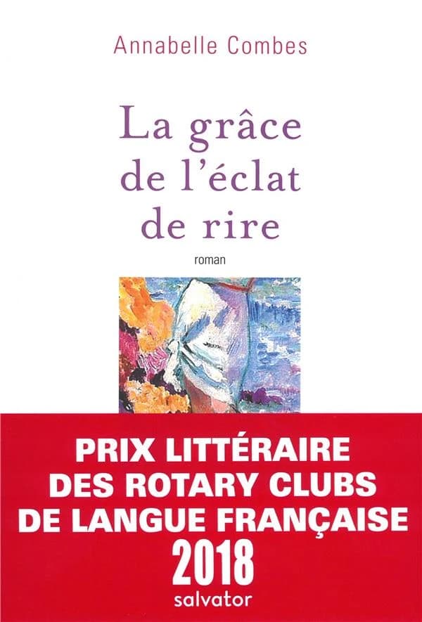 La grâce de l'éclat de rire : roman