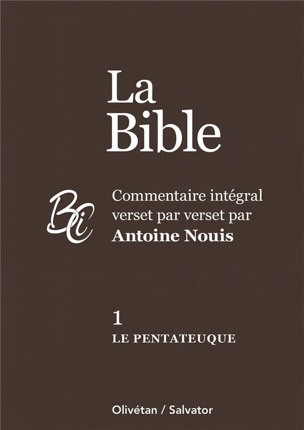 Le Pentateuque : commentaire intégral verset par verset