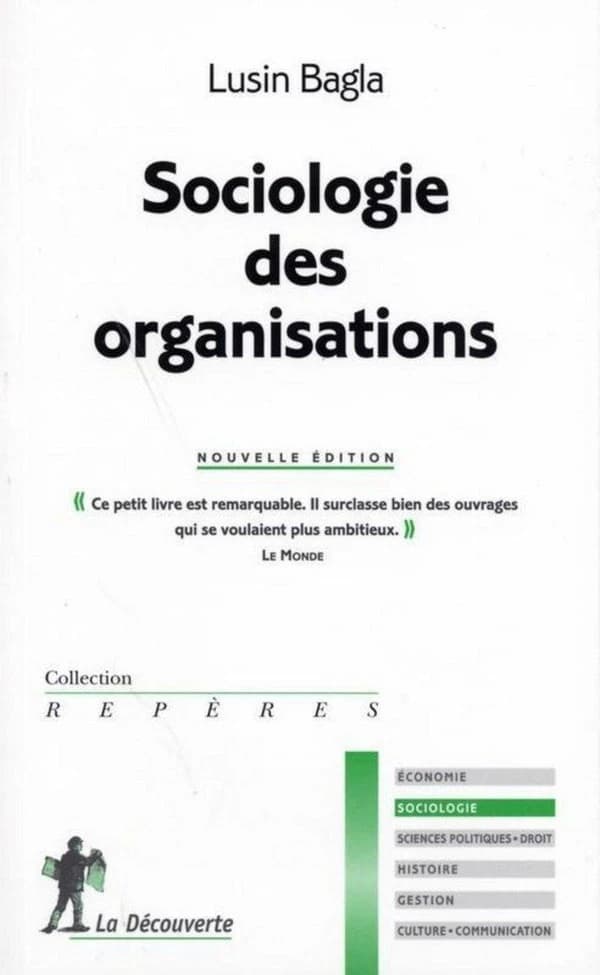 Sociologie des organisations (Nouv. éd.) Lusin Bagla
