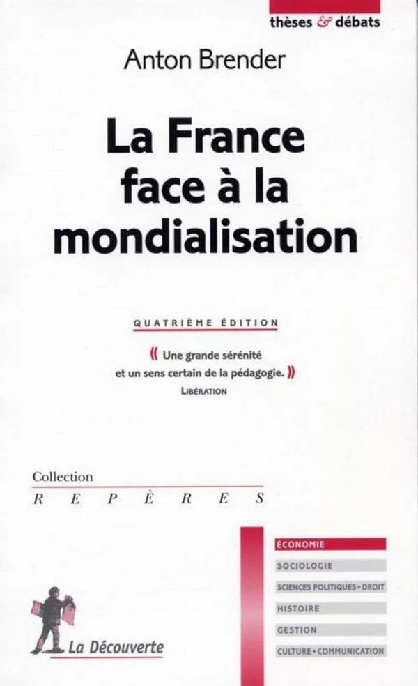 La France face à la mondialisation (5e éd.) Anton Brender ; préf. de Dominique Strauss-Kahn