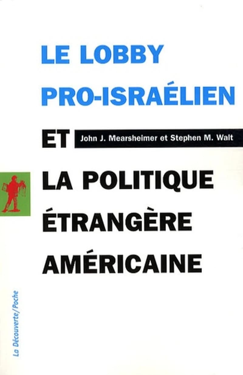 Le lobby pro-israélien et la politique étrangère américaine