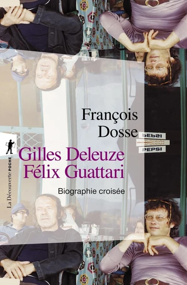 Gilles Deleuze et Félix Guattari : biographie croisée