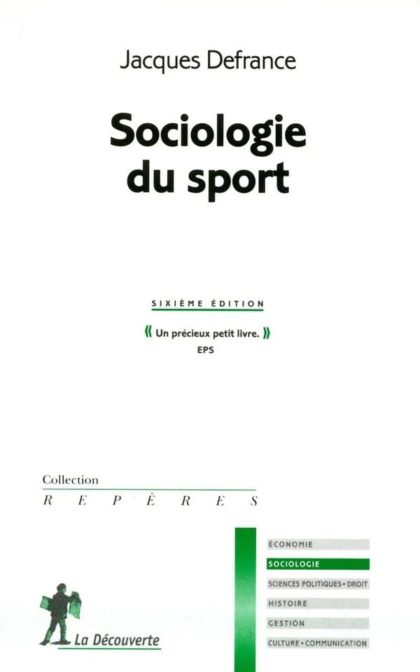 Sociologie du sport (6e éd.) Jacques Defrance