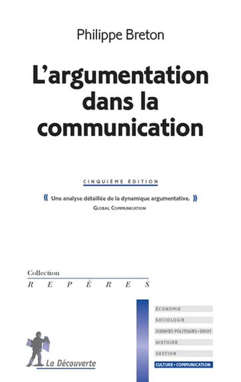 L'argumentation dans la communication (5e éd.) Philippe Breton