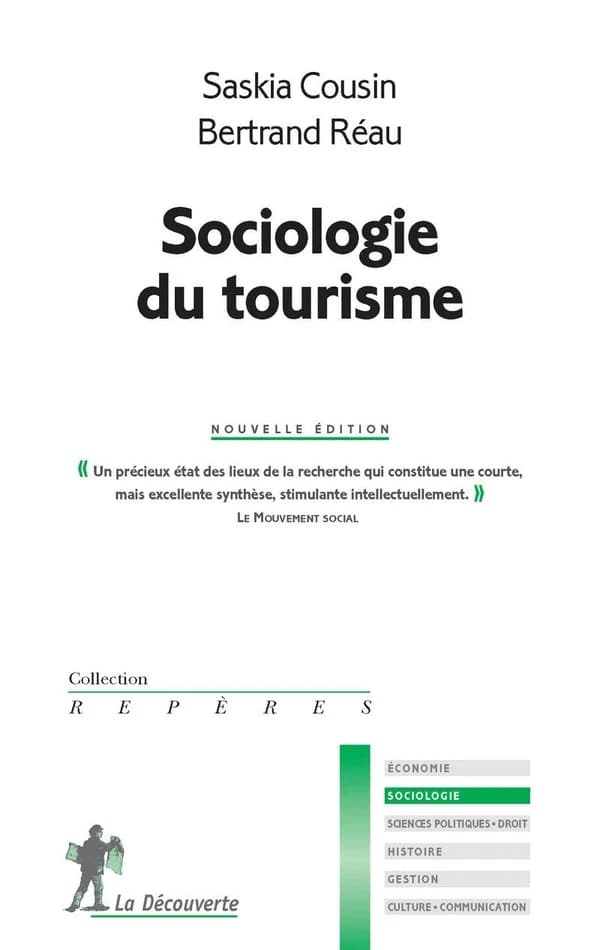 Sociologie du tourisme (Nouvelle éd.) Saskia Cousin, Bertrand Réau