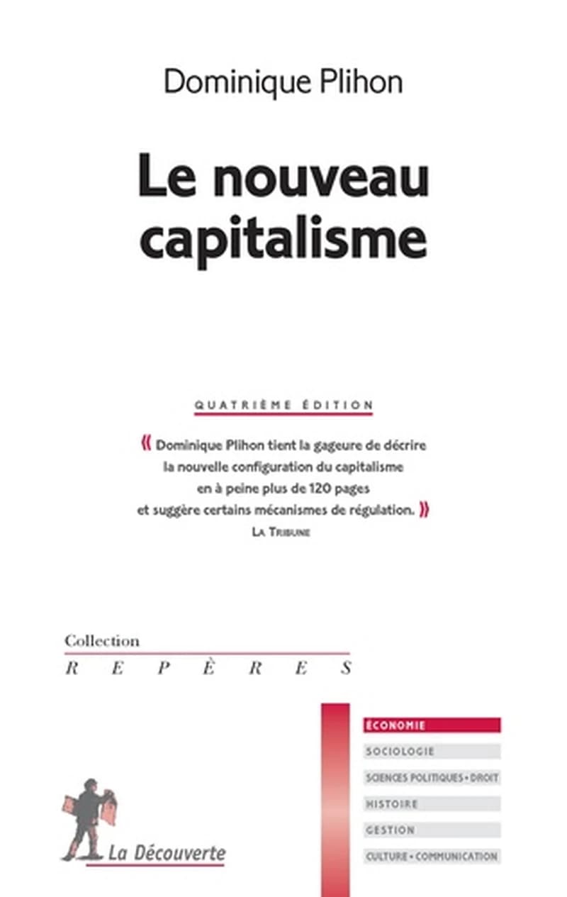 Le nouveau capitalisme (4e éd.) Dominique Plihon