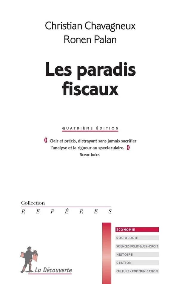 Les paradis fiscaux (4e éd.) Christian Chavagneux, Ronen Palan