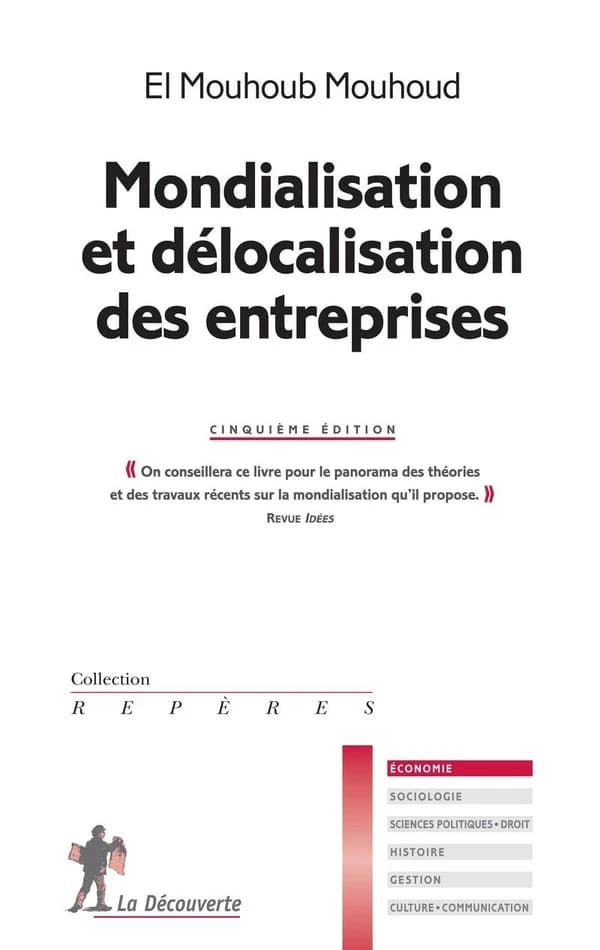 Mondialisation et délocalisation des entreprises (5e éd.) El Mouhoub Mouhoud