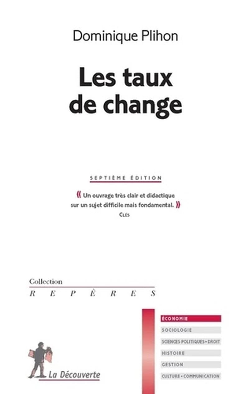Les taux de change (7e éd.) Dominique Plihon