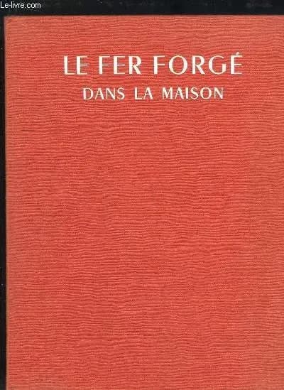 Le Fer forgé dans la maison