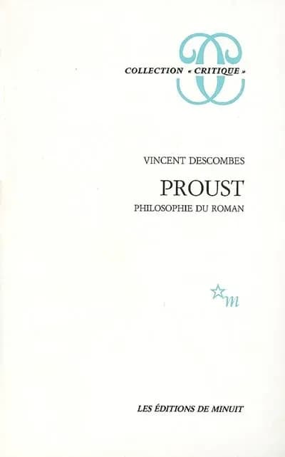 Proust : philosophe du roman