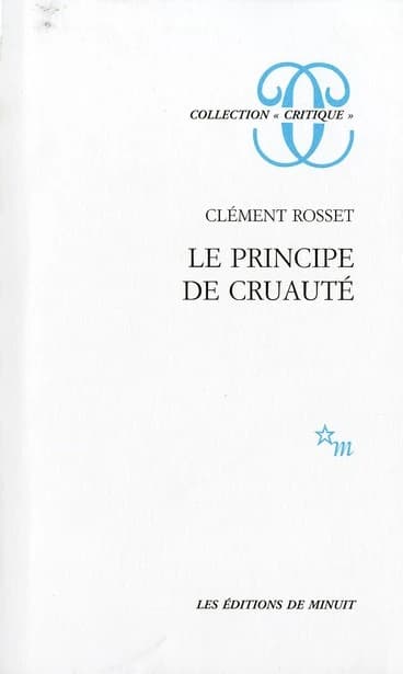 Le principe de cruauté