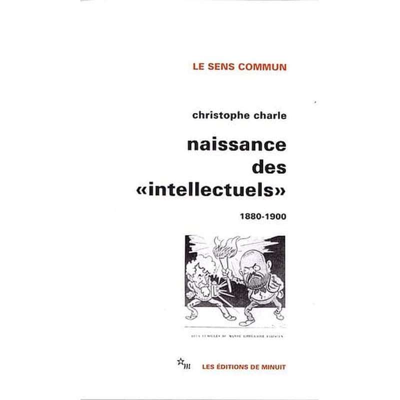 Naissance des "intellectuels" : 1880-1900