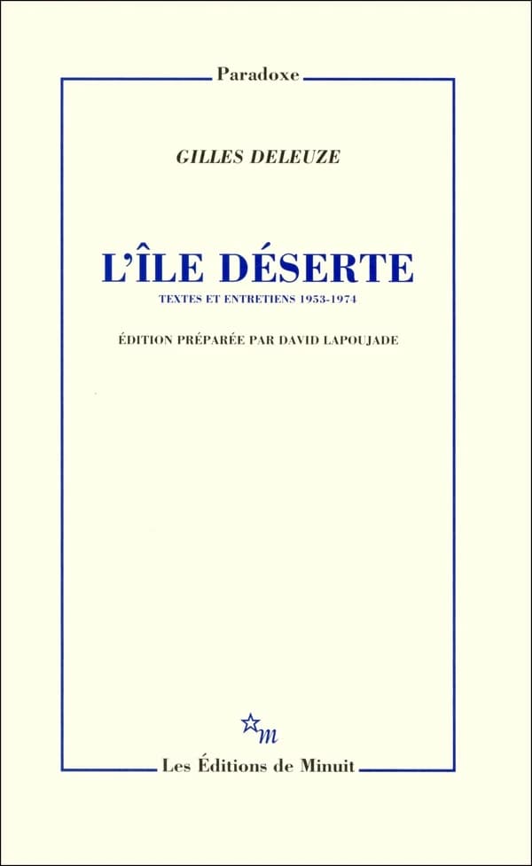 L' île déserte et autres textes : textes et entretiens, 1953-1974