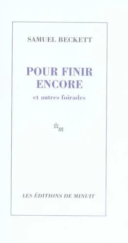 Pour finir encore : et autres foirades