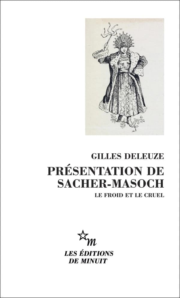 Présentation de Sacher-Masoch : le froid et le cruel