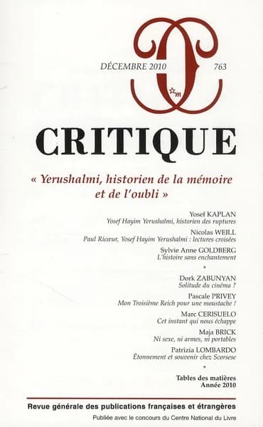 Revue Critique n.763 : "Yerushalmi, historien de la mémoire et de l'oubli" (décembre 2010)