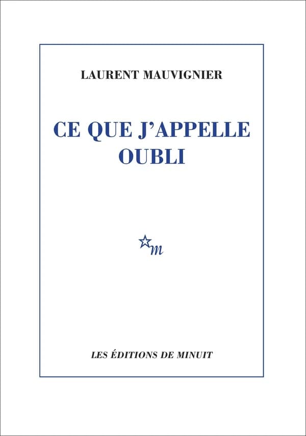 Ce que j'appelle oubli