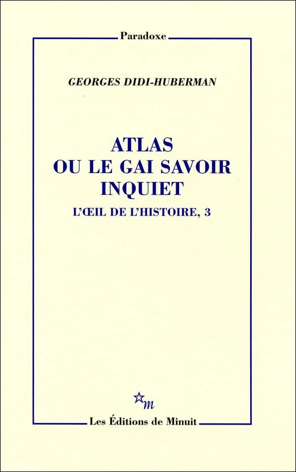 L'oeil de l'histoire  - Tome 3, Atlas ou le gai savoir inquiet