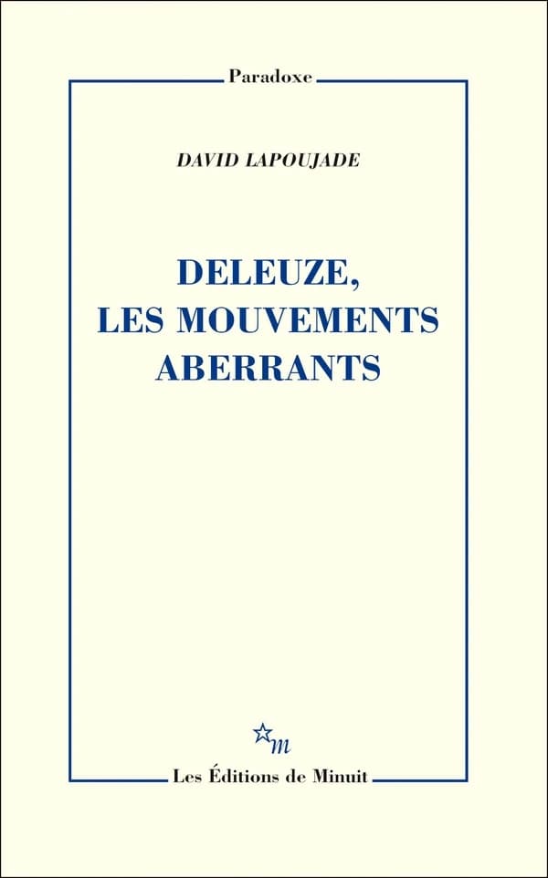 Deleuze, les mouvements aberrants