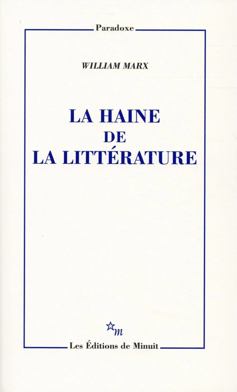 La haine de la littérature