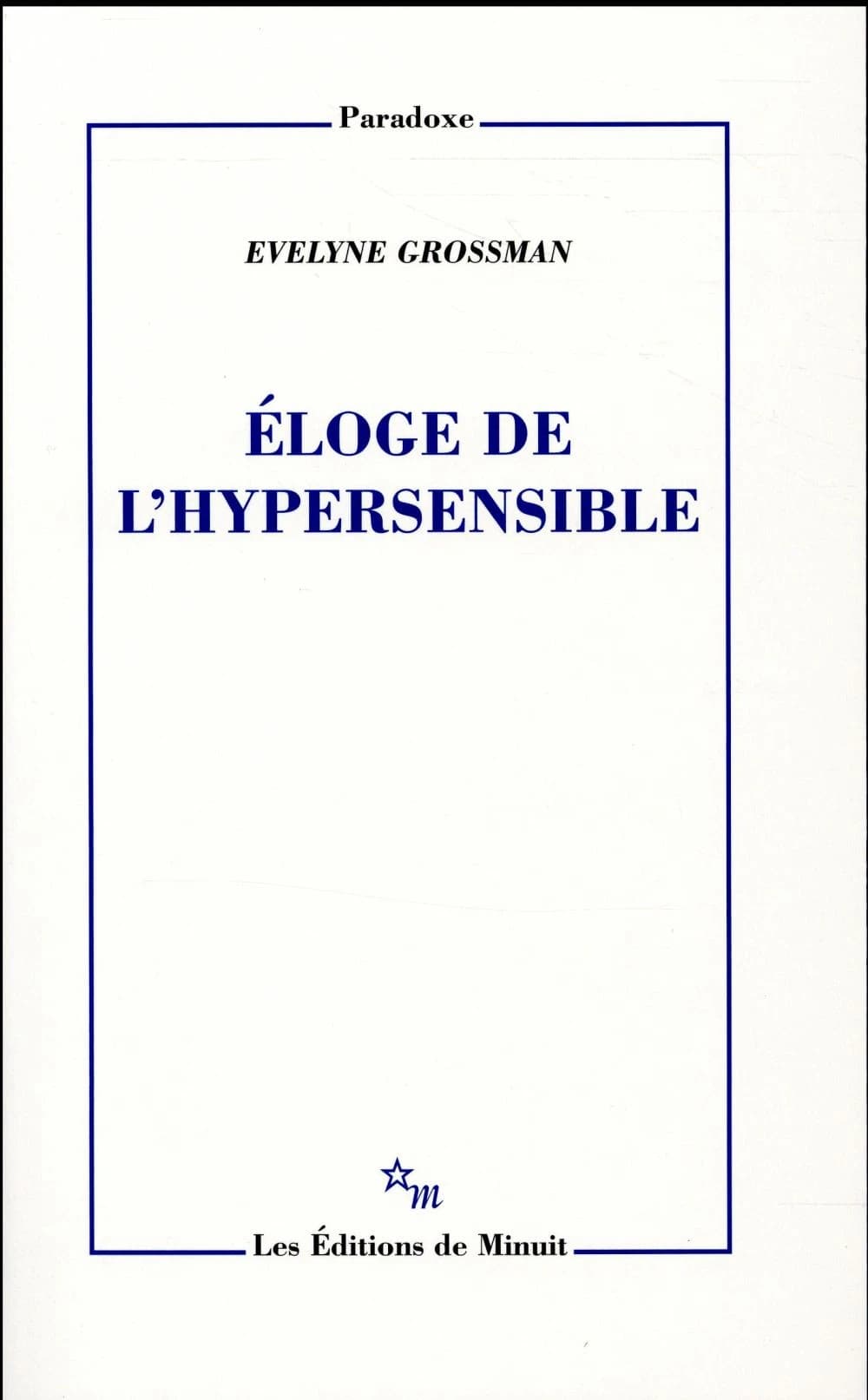Éloge de l'hypersensible