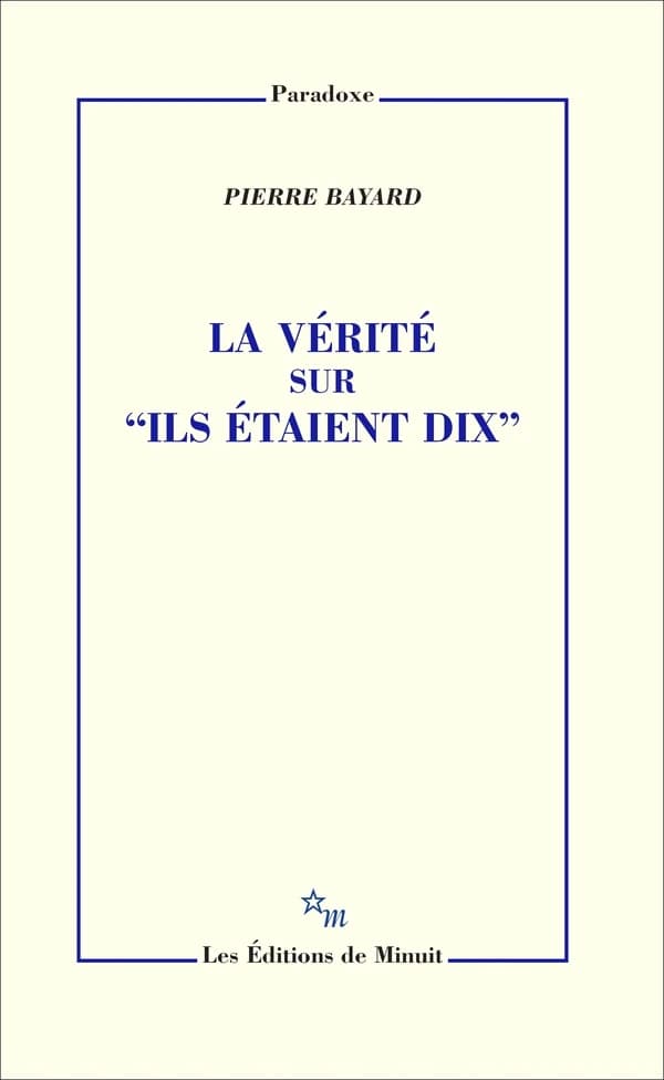 La vérité sur "Ils étaient dix"