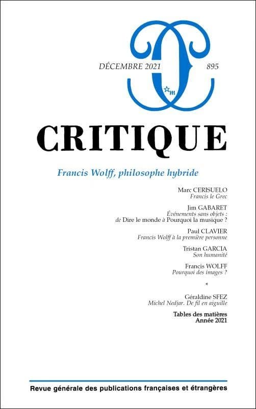 Revue Critique n.895 : Francis Wolff, philosophe hybride