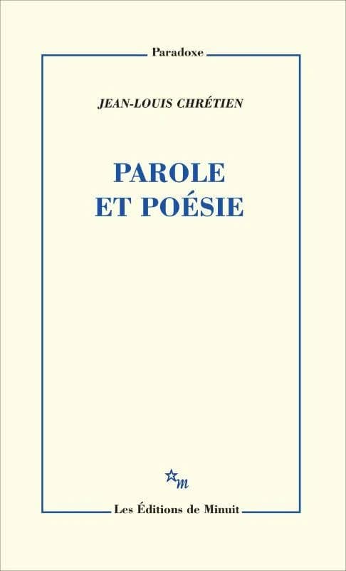 Parole et poésie : dix études, 1980-2019
