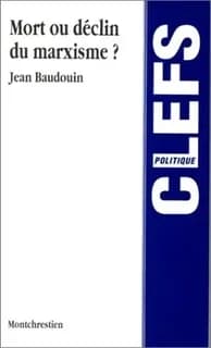 Mort ou déclin du marxisme ?