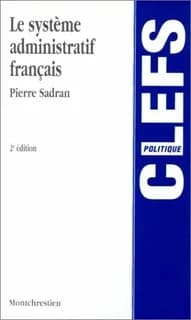 Le système administratif français (2e éd.)