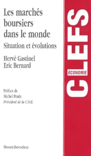 Les marchés boursiers dans le monde : situation et évolution