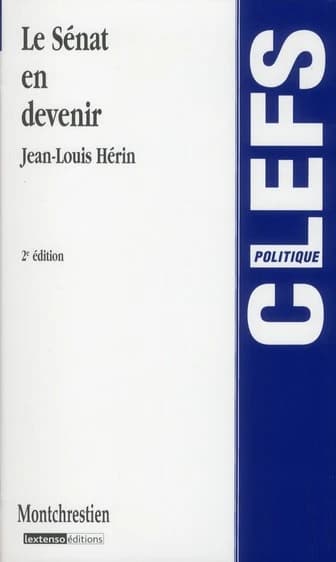 Le Sénat en devenir (2e éd.)