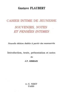 Cahier Intime de Jeunesse : Souvenirs, Notes Et Pensees Intimes